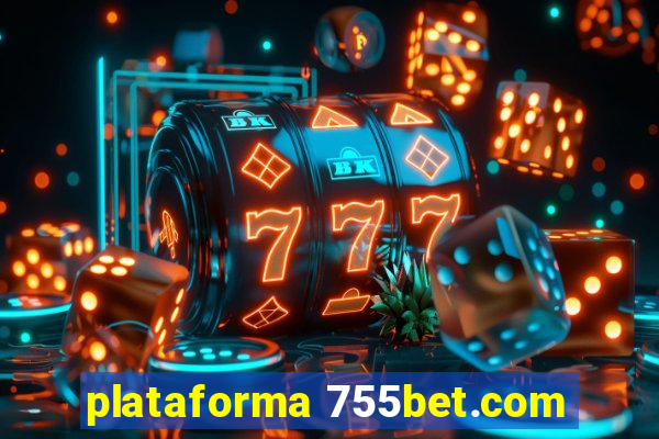 plataforma 755bet.com